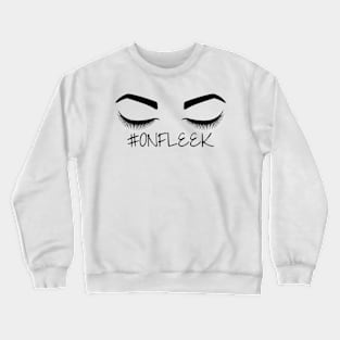 #ONFLEEK Crewneck Sweatshirt